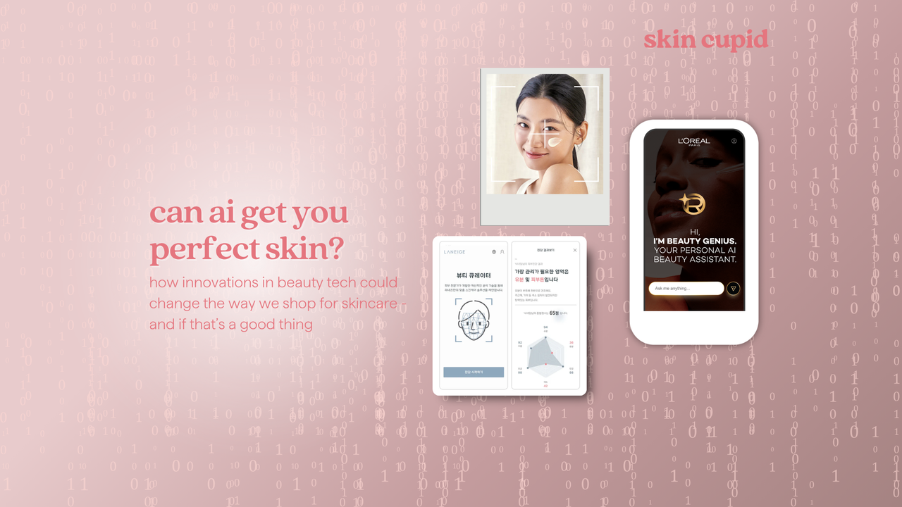 Can AI Get You Perfect Skin?