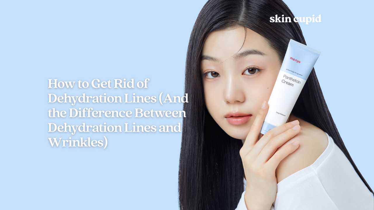 How to Get Rid of Dehydration Lines (And the Difference Between Dehydration Lines and Wrinkles) 